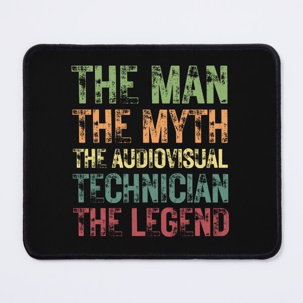 Item preview, The Man The Myth The Audiovisual Technician the Legend designed and sold by Crafty-Mornings.