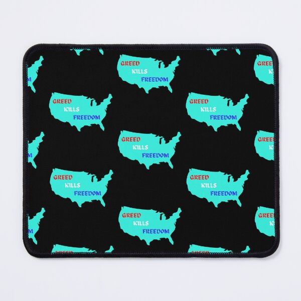 Item preview, Greed Kills Freedom designed and sold by dreamerv3.