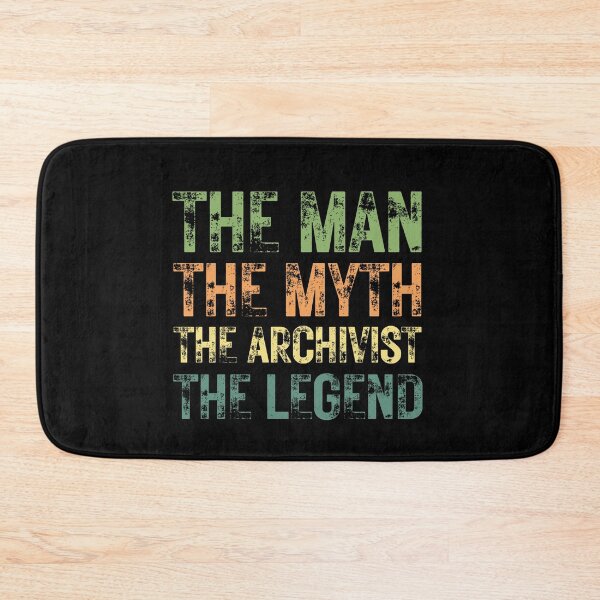 Item preview, The Man The Myth The Archivist the Legend designed and sold by Crafty-Mornings.
