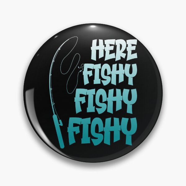 Item preview, Here Fishy Fishy Fishy Men's Fishing Here Fishy Fishy Fishy Gear designed and sold by DynamicDesign.