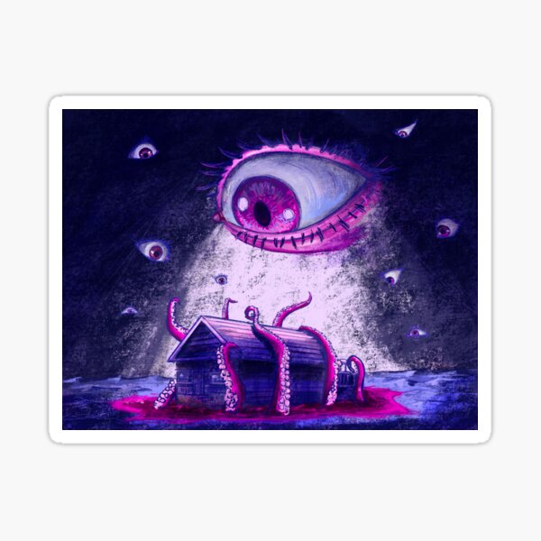 Cosmic Horror Cabin Fever Original Art Work Sticker