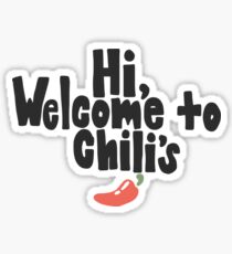 Welcome to Chili’s Vine Print Sticker