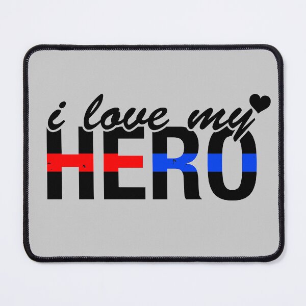 Item preview, Police Officer Firefighter Thin Red Line Thin Blue Line I Love My Hero designed and sold by bluelinegear.