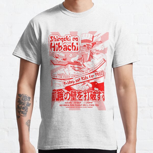 Zumindest haben wir noch einen guten Take-out;)
"Um die Wände des Hungers niederzureißen!" Classic T-Shirt