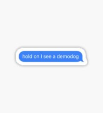 Demodog Sticker