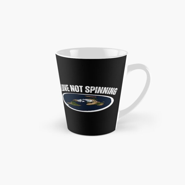 Item preview, I LOVE NOT SPINNING, FLAT EARTH  designed and sold by JimmieZ.