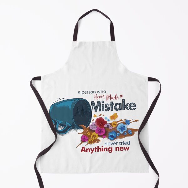 Item preview, A person who has never made a mistake has never tried anything new designed and sold by Tara Light.