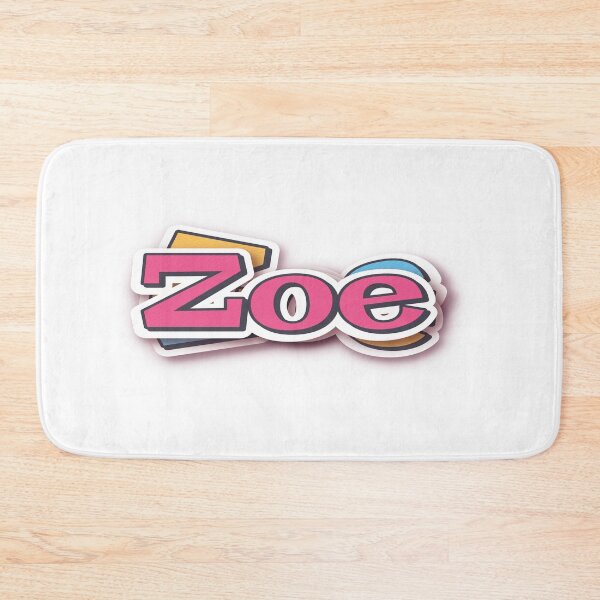Item preview, Zoe My Name Is Zoe! designed and sold by GoodVibesWX9.