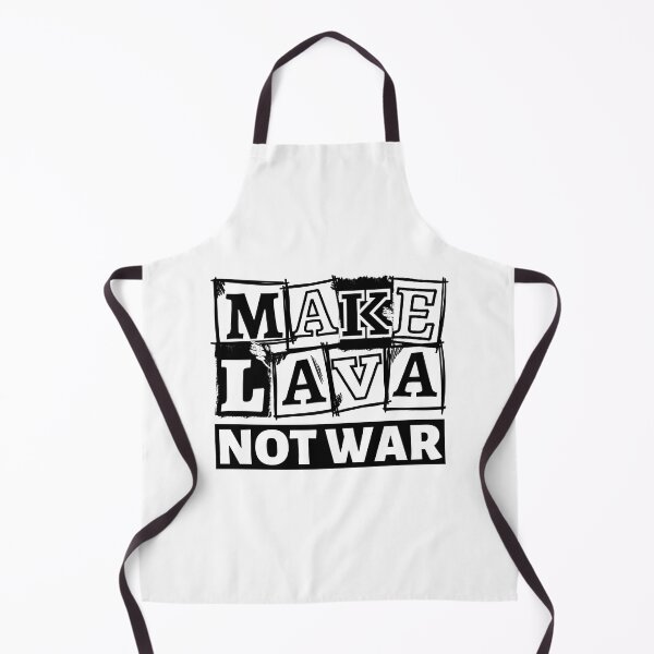 Item preview, Make Lava Not War, Valentines Day designed and sold by GeeHanz.
