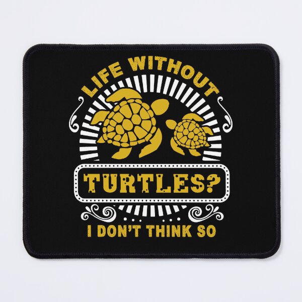 Item preview, Turtle - Life Without Turtles designed and sold by UnknownArtistt.