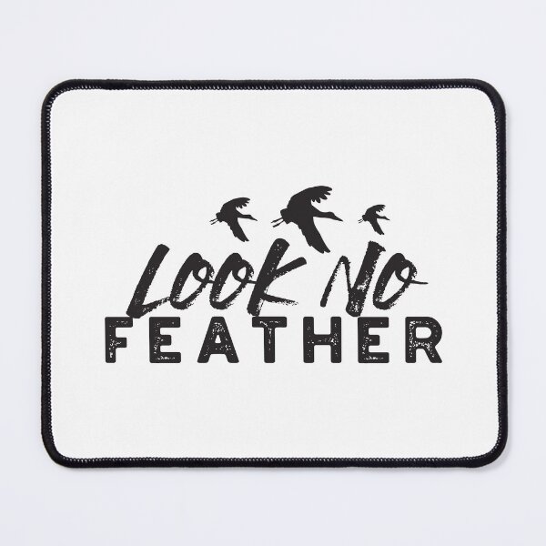 Item preview, Look No Feather , Bird Pun Ver Black designed and sold by FlinArt.