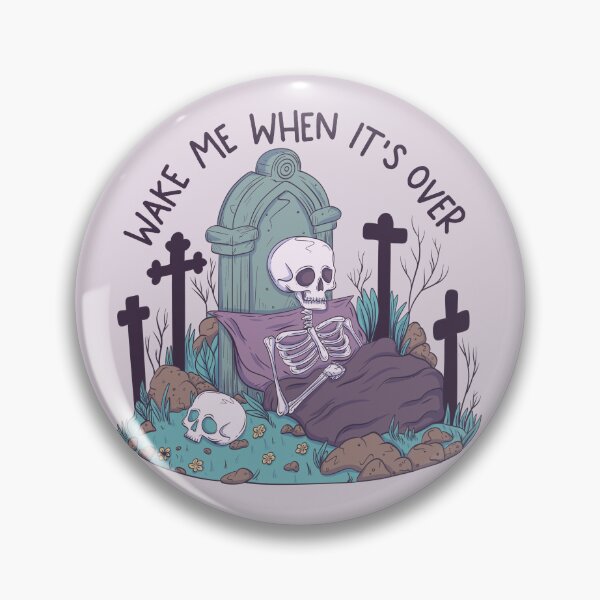Item preview, Wake me when it’s over - skeleton designed and sold by Jess.a.creates.