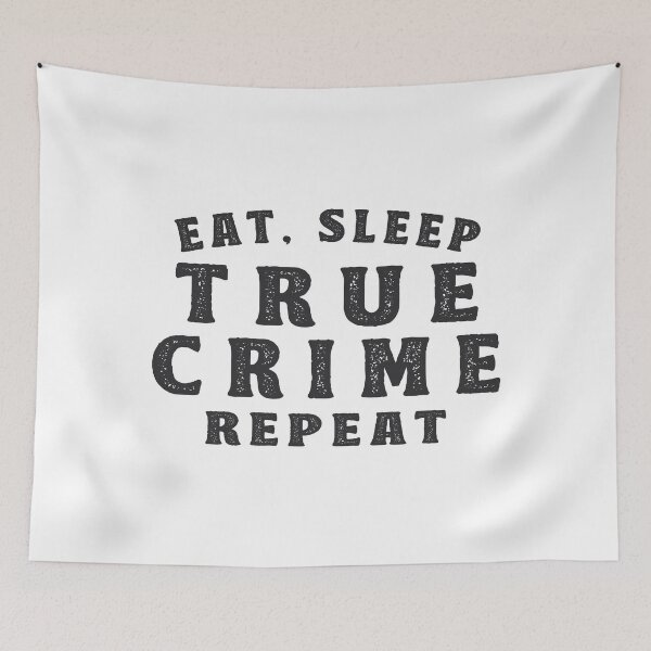 Item preview, Eat Sleep True Crime Junkie Gift designed and sold by TonySpencer.