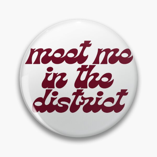 Item preview, meet me in the district designed and sold by Mattie !!!.