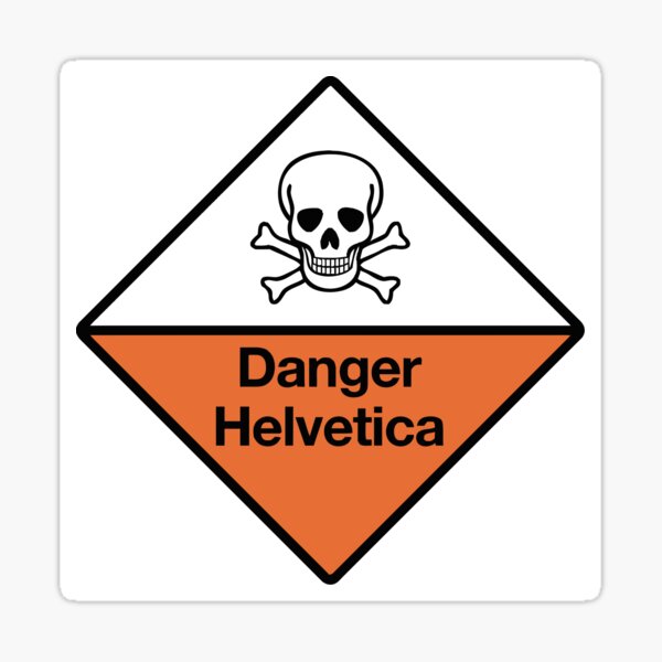 DANGER HELVETICA - Industrial Calcium Facility Warning Sticker