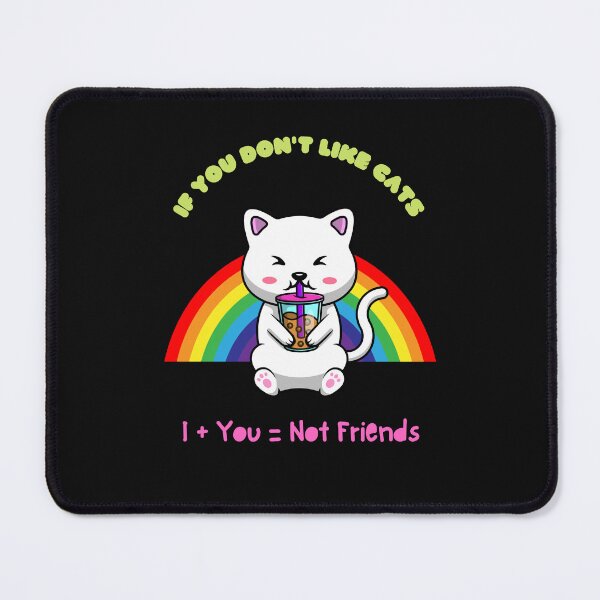 Item preview, I'm not your friend if you don't like cats designed and sold by Skintaker.