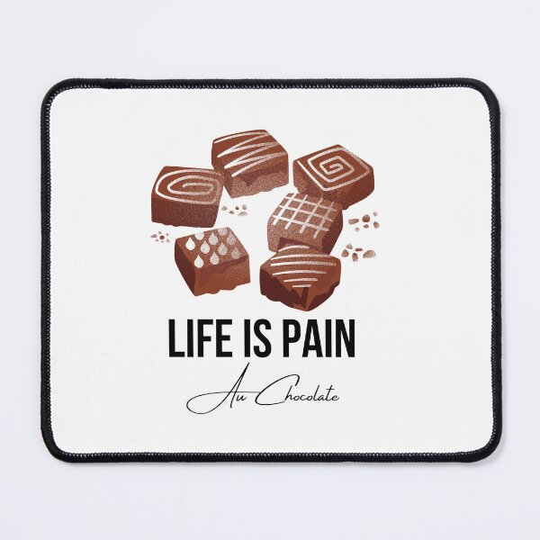 Item preview, Life is Pain Au Chocolate  designed and sold by ffstyles.