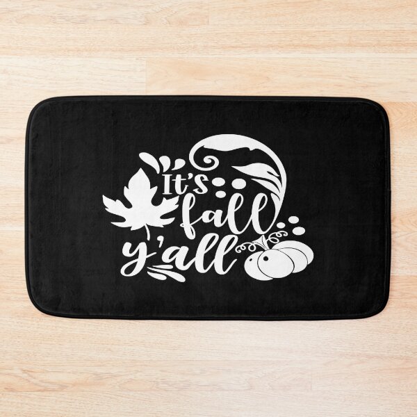 Item preview, its fall y' all designed and sold by phassystore.