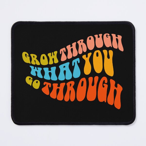 Item preview, Grow through what you go through designed and sold by Dankio.