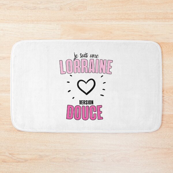 Item preview, Gift Humor Woman Sweet Lorraine designed and sold by RomualdGR.