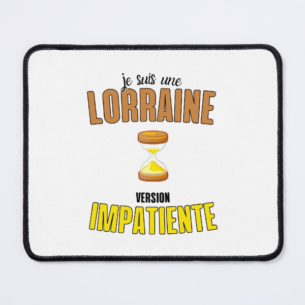 Item preview, Impatient Lorraine Woman Humor Gift designed and sold by RomualdGR.