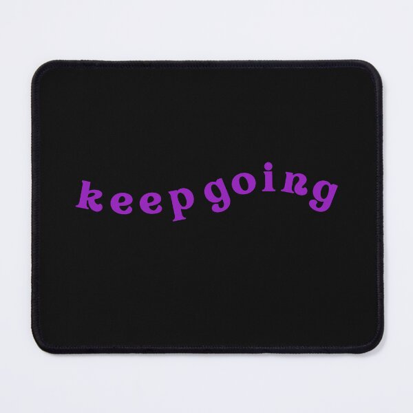 Item preview, Keep going designed and sold by Dankio.