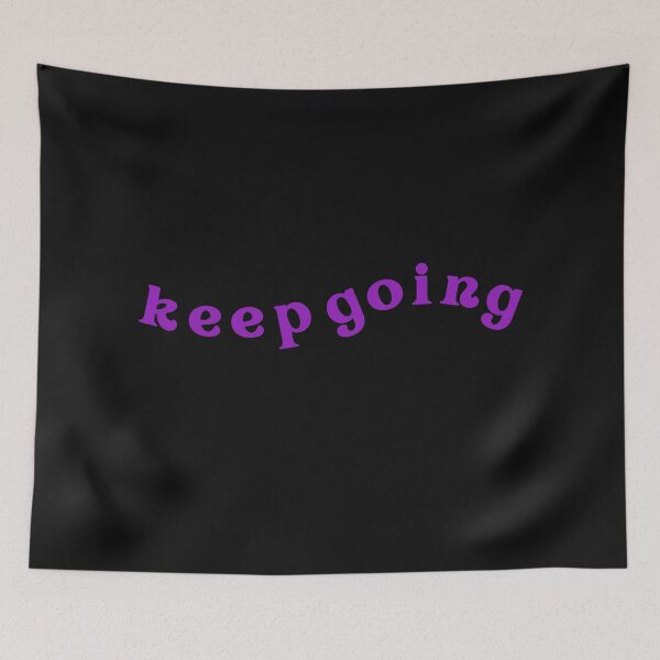 Item preview, Keep going designed and sold by Dankio.