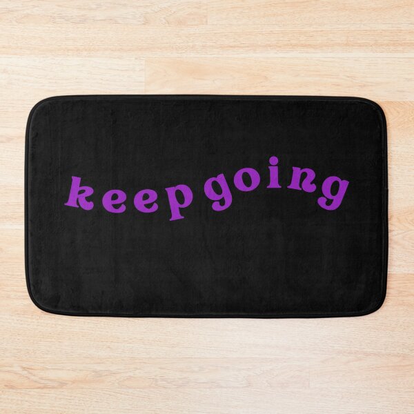 Item preview, Keep going designed and sold by Dankio.