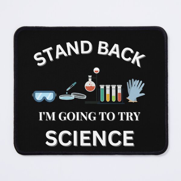 Item preview, Stand back I'm going to try science designed and sold by JOY STORE 45.