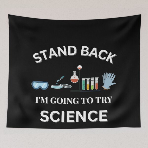 Item preview, Stand back I'm going to try science designed and sold by JOY STORE 45.