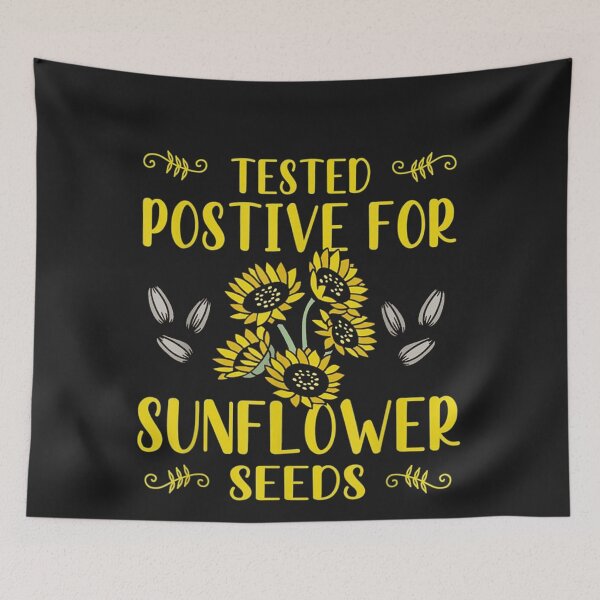 Item preview, Tested Positive For Sunflower Seeds designed and sold by hongthienkhai.