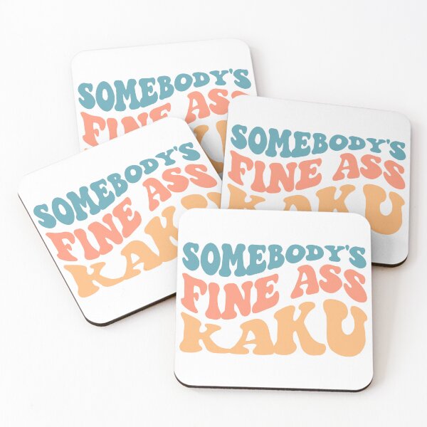 Item preview, Somebody's Fine Ass Kaku Shirt designed and sold by FauzIDEA.