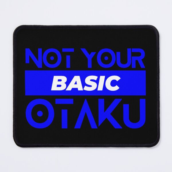 Item preview, Not your Basic Otaku - Anime fan gear, Japanese pop culture Fandom designed and sold by RandomDel.