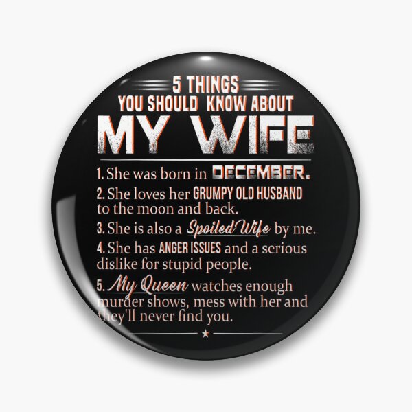 Item preview, 5 Things You Should Know About My Wife Was Born In December Tee Gift Love designed and sold by BargerStore.