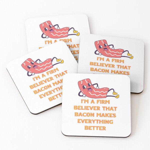 Item preview, I'm a Firm Believer That Bacon Makes Everything Better designed and sold by NikitaSkyDesign.