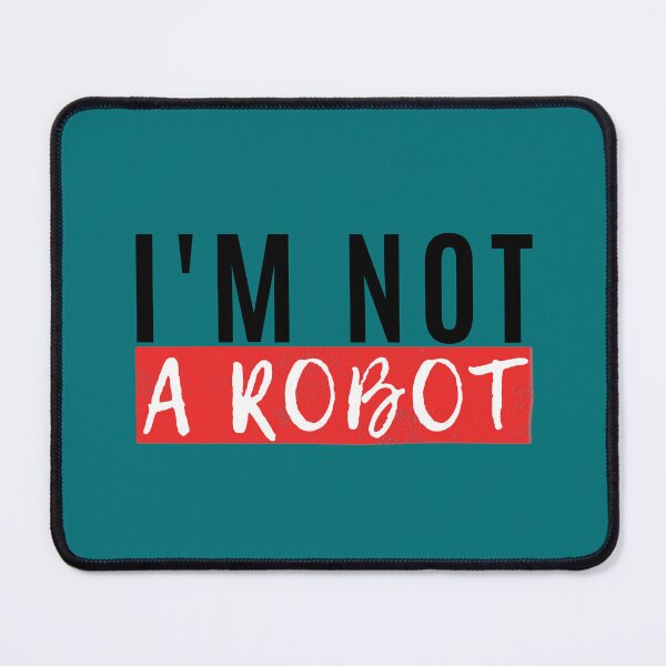 Item preview, I Am Not A Robot designed and sold by Merigold.