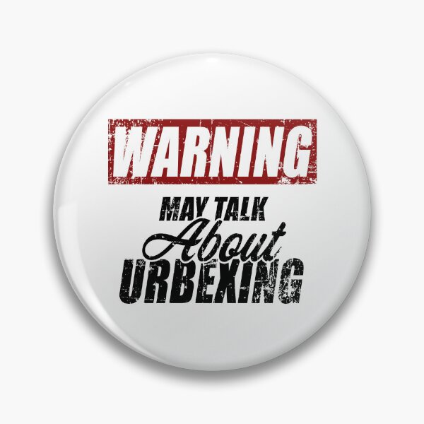 Item preview, Warning may talk about urbexing designed and sold by kohlenjunge.