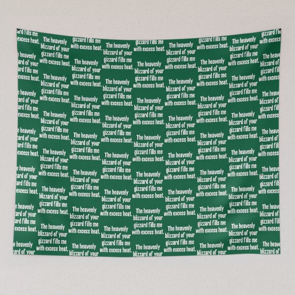 Item preview, The Heavenly Blizzard of Your Gizzard Fills Me With Excess Heat   designed and sold by AliveApparelwww.