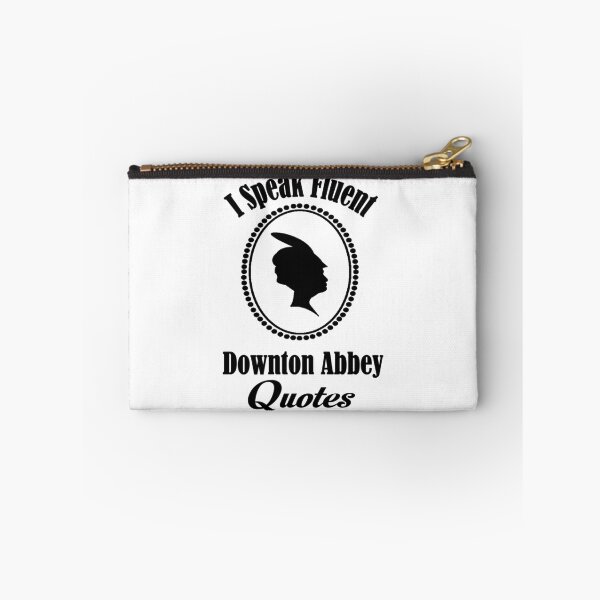 Item preview, I speak fluent downton abbey quotes   designed and sold by AliveApparelwww.
