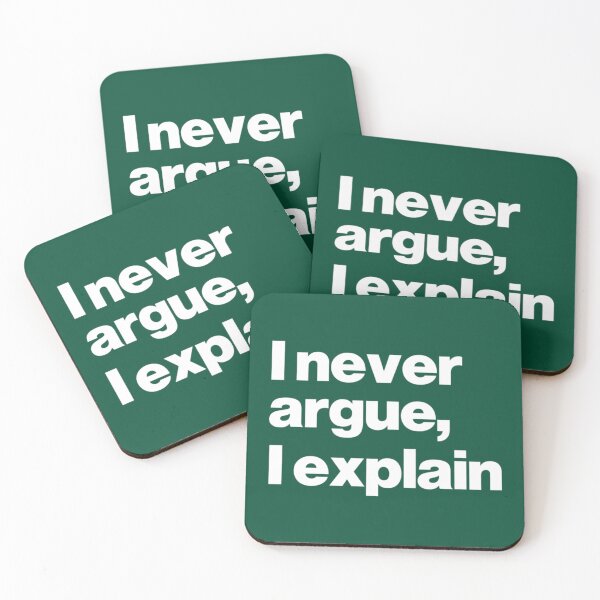 Item preview, I Never Argue I Explain designed and sold by AliveApparelwww.