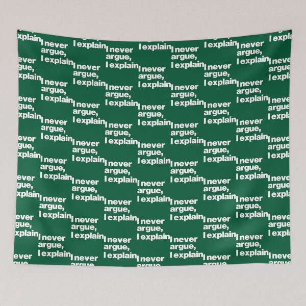 Item preview, I Never Argue I Explain designed and sold by AliveApparelwww.
