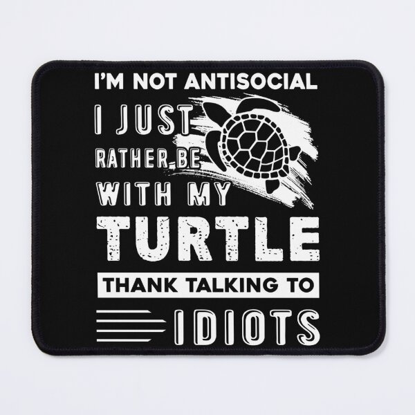 Item preview, Turtle - Rather Be With My Turtle designed and sold by UnknownArtistt.