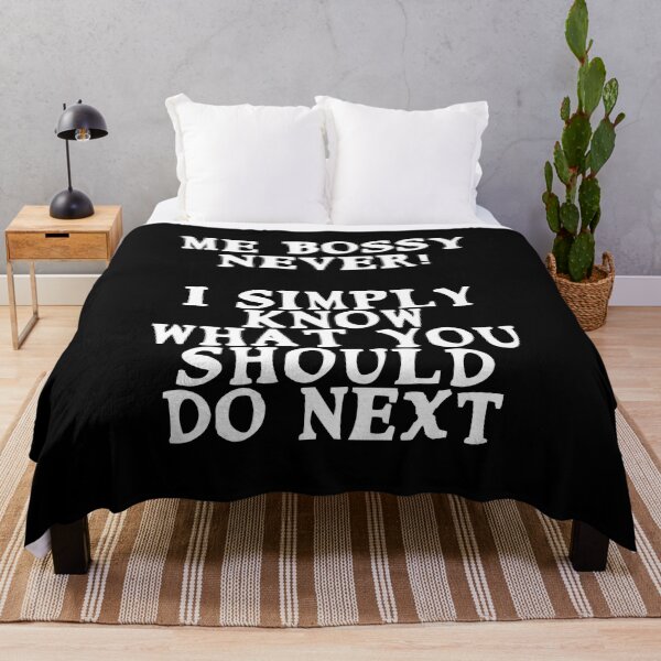 Item preview, Me bossy never! I simply know what you should do next designed and sold by Gevover.