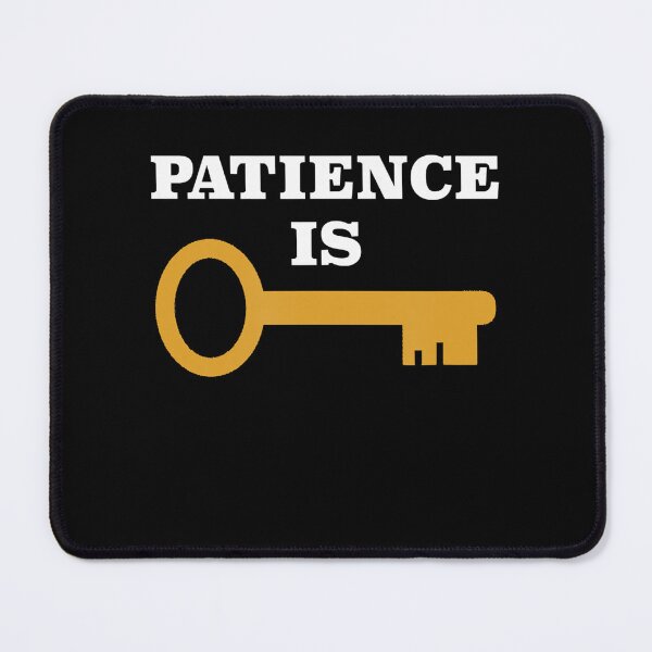 Item preview, Patience Is Key1 designed and sold by LeapingBear.