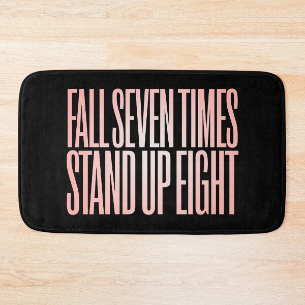 Item preview, Fall seven times, stand up eight. v.3 designed and sold by x1brett.