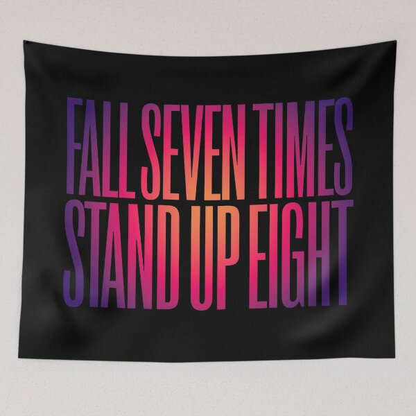 Item preview, Fall seven times, stand up eight. v.4 designed and sold by x1brett.