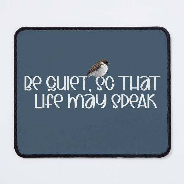 Item preview, Be Quiet, So That Life May Speak, Motivation Quote on Tees designed and sold by emporioamanoa.