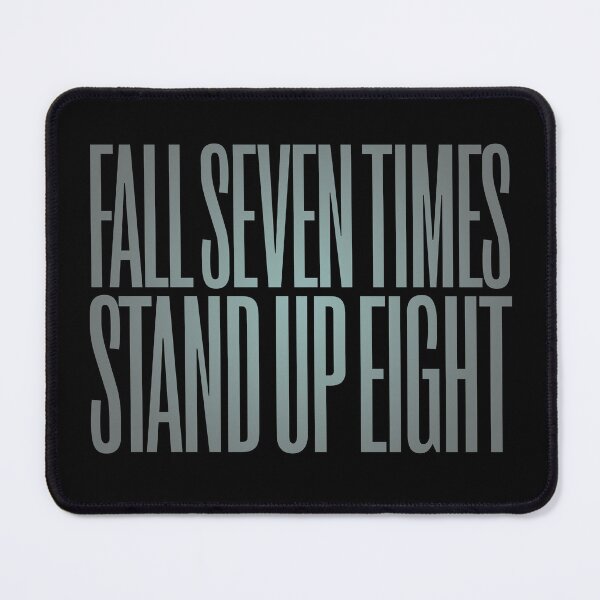 Item preview, Fall seven times, stand up eight. v.7 designed and sold by x1brett.