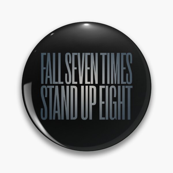 Item preview, Fall seven times, stand up eight. v.8 designed and sold by x1brett.