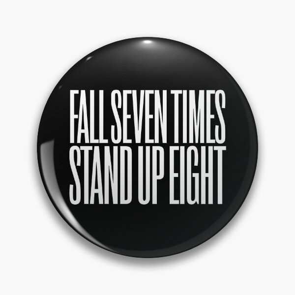 Item preview, Fall seven times, stand up eight. v.9 designed and sold by x1brett.